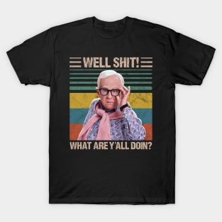 Retro Men Leslie Jordan Well Shit What Are Ya'll Doin T-Shirt